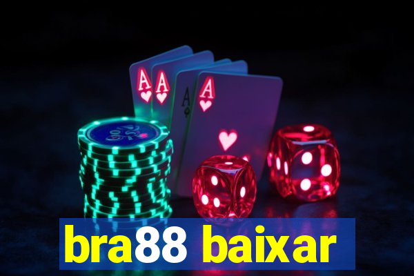 bra88 baixar